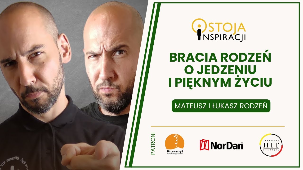 Bracia Rodzeń. Jak zdrowo jeść i pięknie żyć