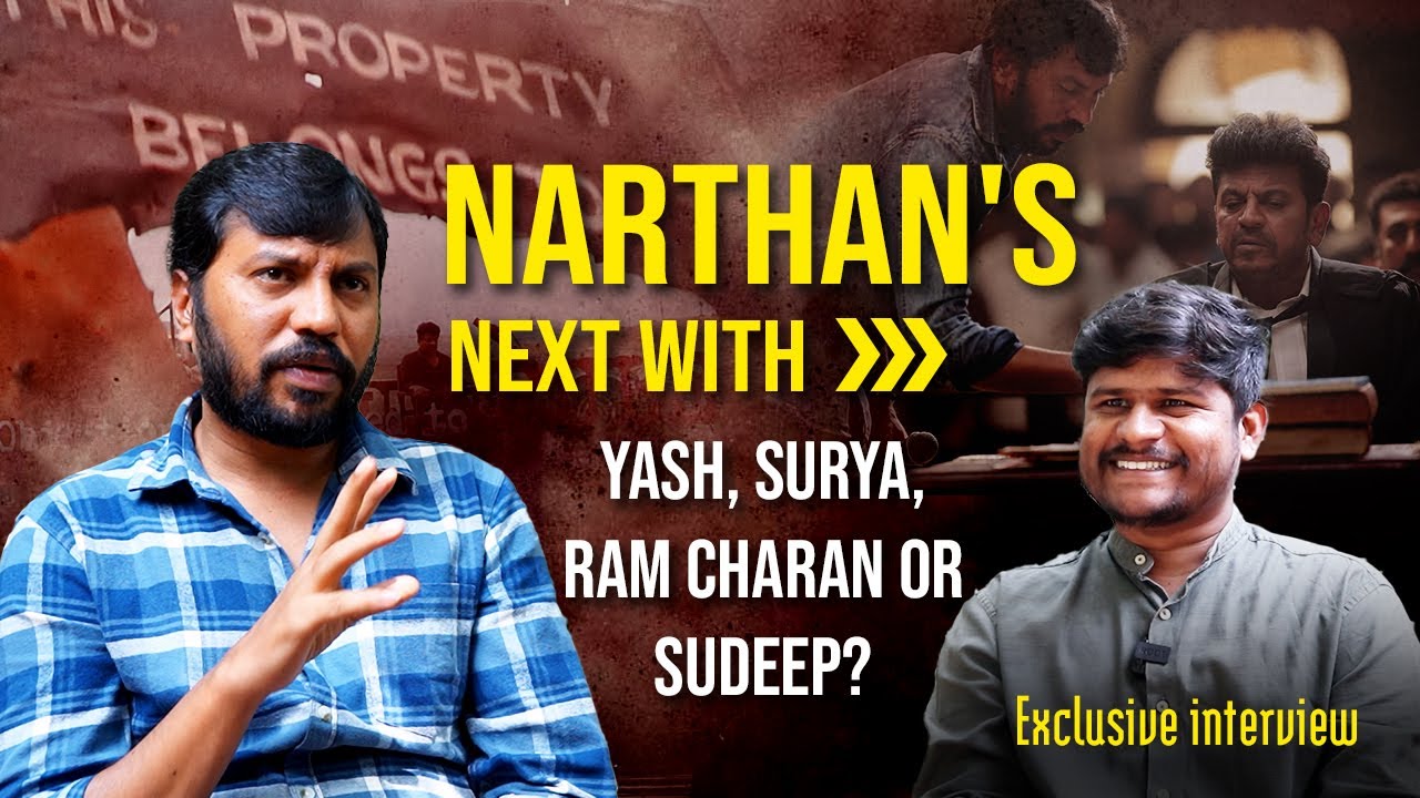 Narthan Interview ಯಶ್, ಸುದೀಪ್, ಸೂರ್ಯ ನರ್ತನ್ ನೆಕ್ಟ್ ಡೈರೆಕ್ಷನ್ ಯಾರಿಗೆ!? | Bhairathi Ranagal | Naveen