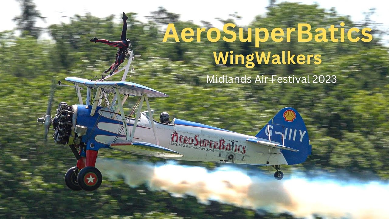 Aerosuperbatics Wingwalkers - Midlands Air Festival 2023