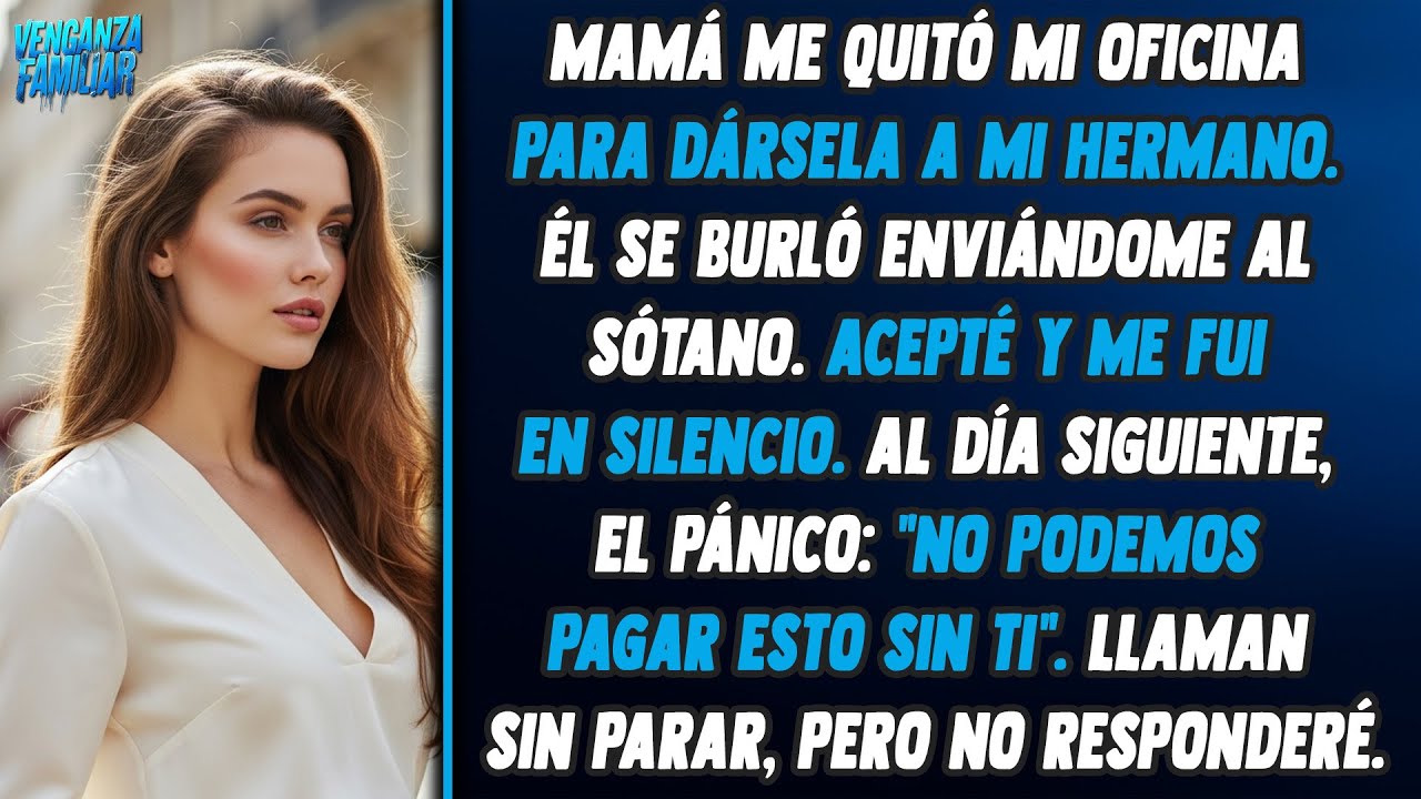 Mi mamá me echó de mi propia oficina — A la mañana siguiente, me rogaron que volviera.