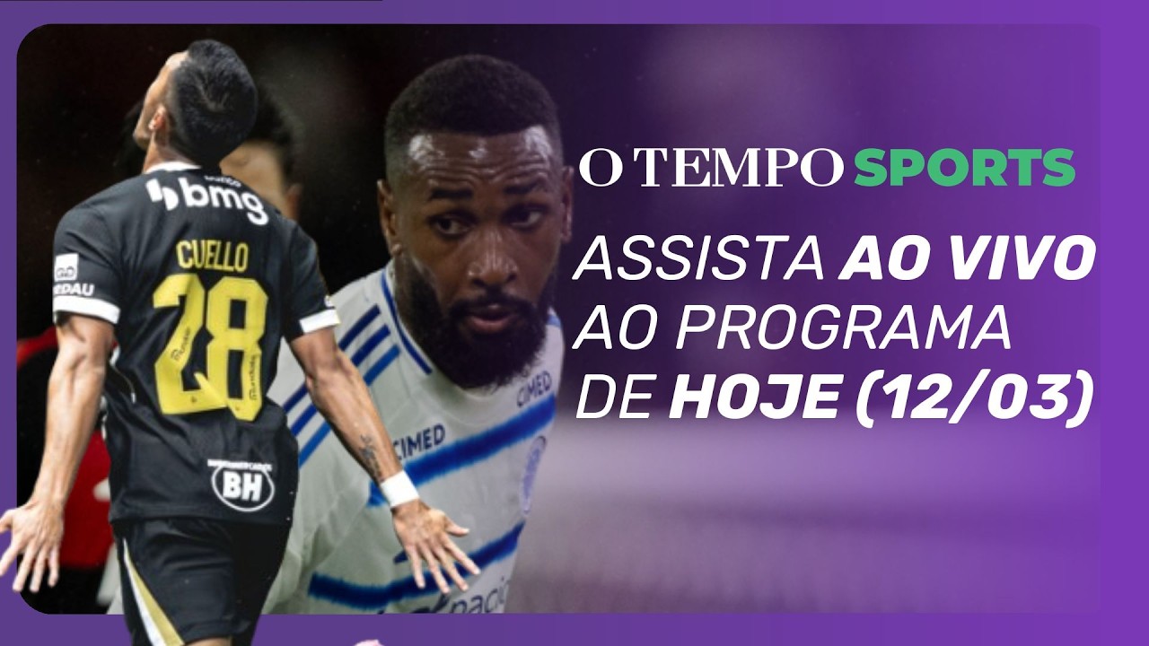 O TEMPO SPORTS AO VIVO | GALO VENCE A PRIMEIRA NO BRASILEIRO; CRUZEIRO SEGUE SEM VENCER E NO Z-4