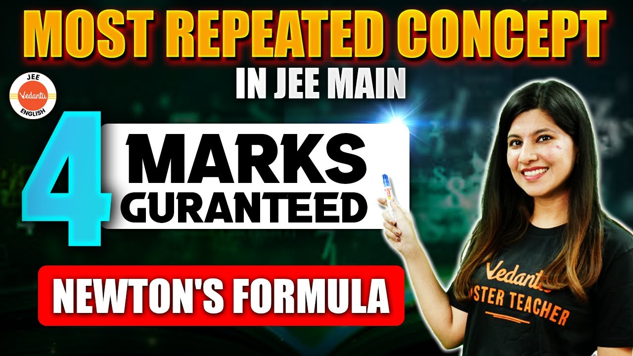 Most Repeated Concept In JEE Main | Newton's Formula | 4 Marks Guaranteed | Namrata Ma'am