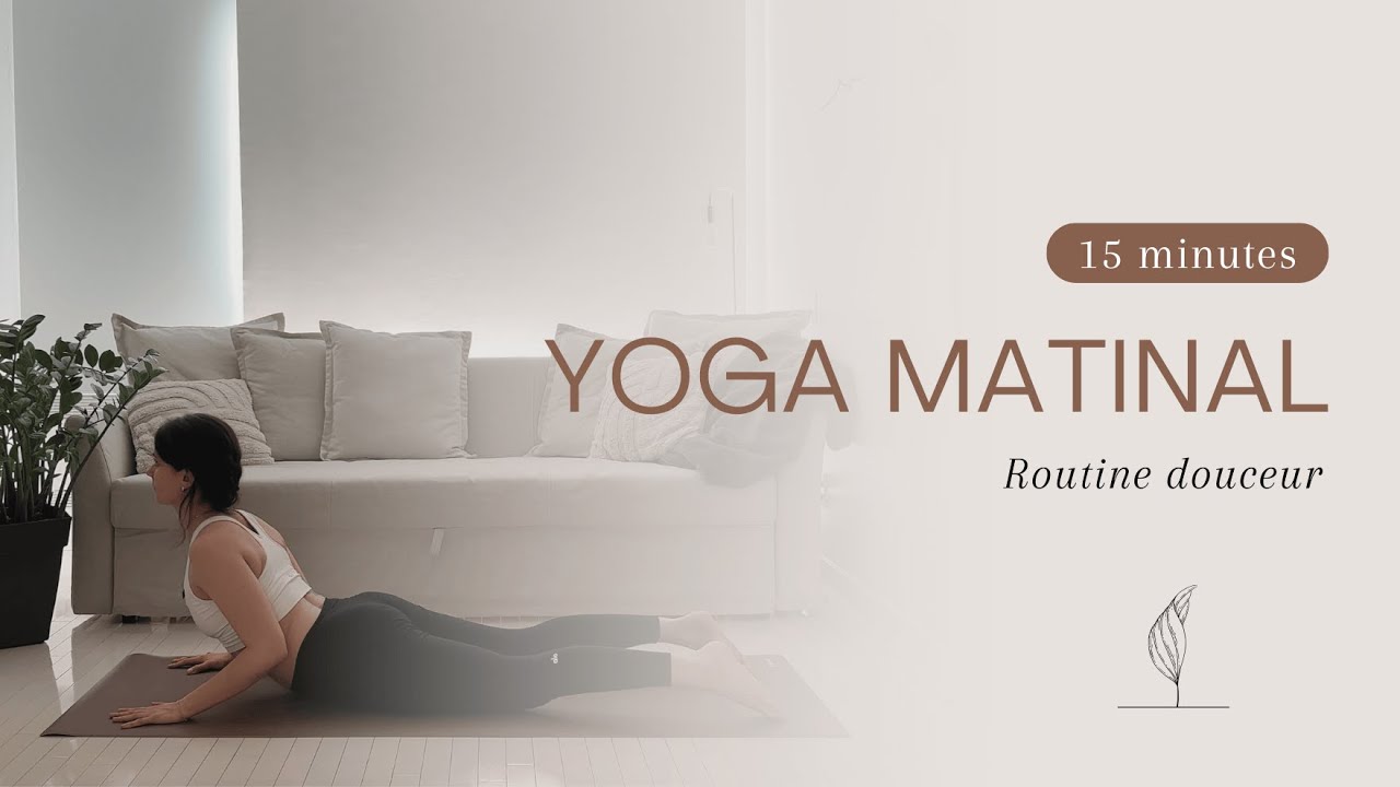 YOGA DU MATIN | 15 minutes pour se réveiller en douceur