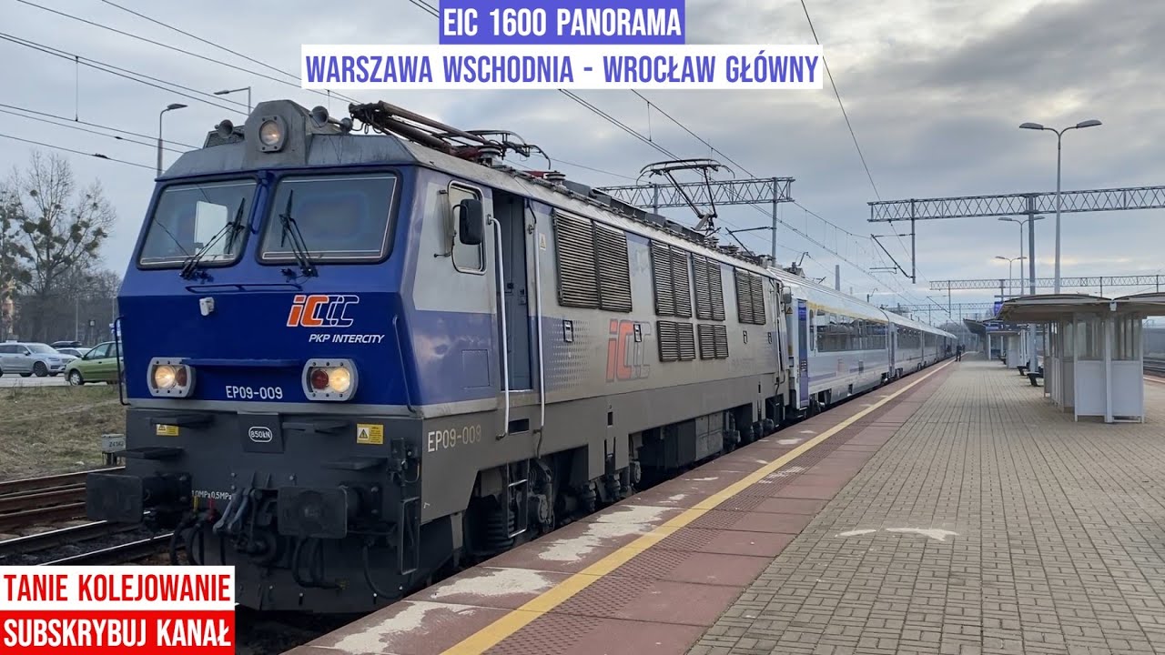Pociąg EIC 1600 PANORAMA Warszawa Wschodnia - Częstochowa Stradom - Wrocław Główny Tanie Kolejowanie