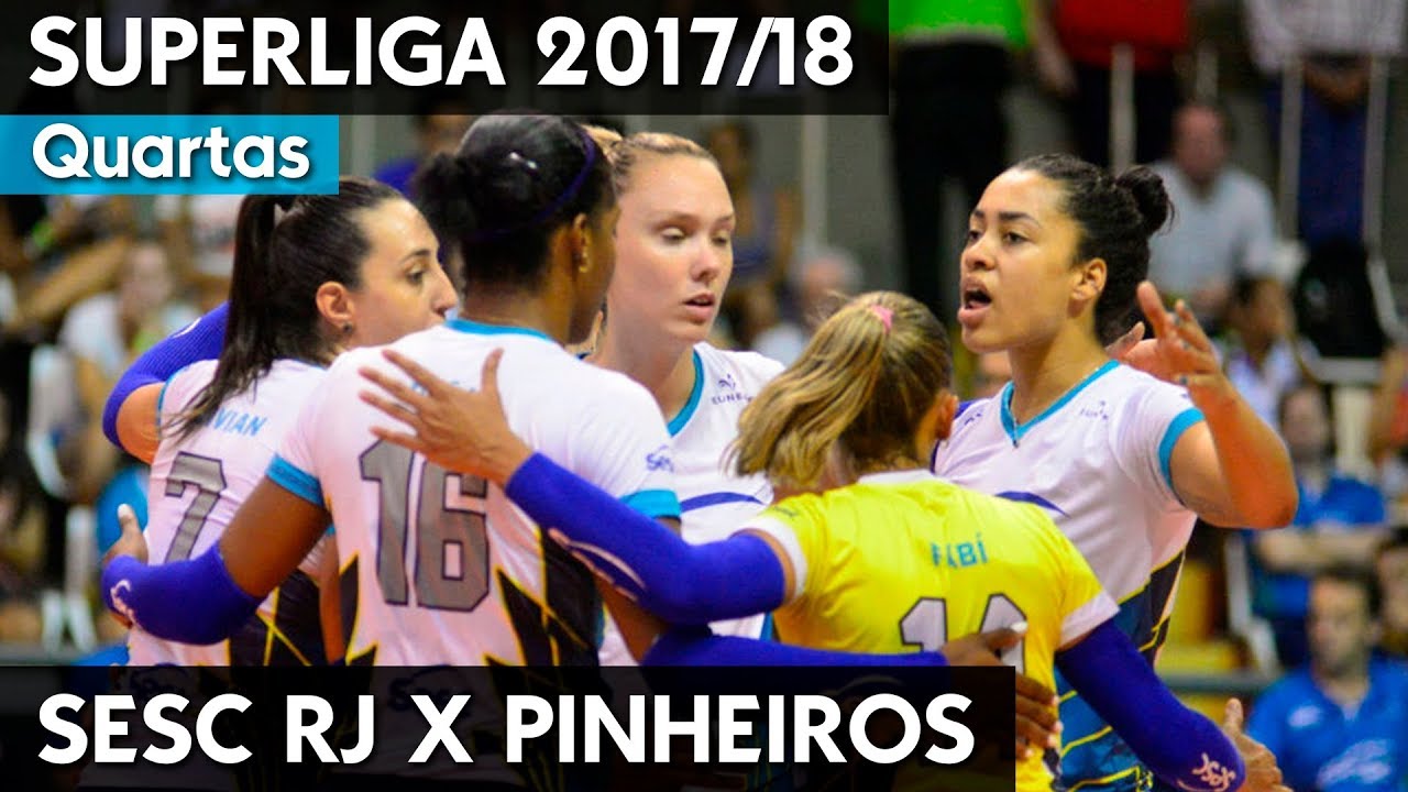 SESC RJ X PINHEIROS JOGO 2 | QUARTAS SUPERLIGA 17/18 HD