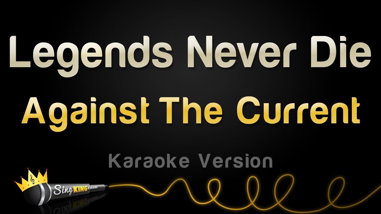 League of Legends ft. Against The Current - Legends Never Die (Karaoke Version)