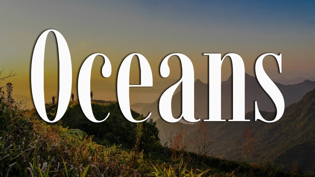 Oceans - Hillsong United || [Mix Lyrics] - Hillsong Worship, Tyasta Pangalila, Charity Gayle