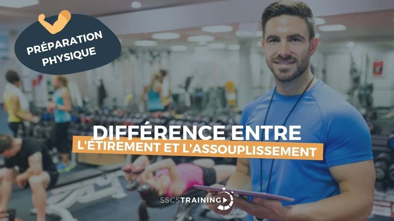Différence entre l'étirement et l'assouplissement