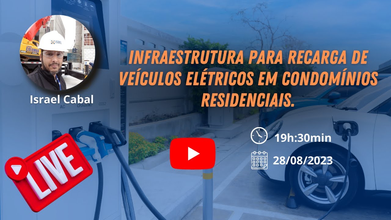 INFRAESTRUTURA PARA recarga de veículos elétricos em condomínios residenciais. Considerações