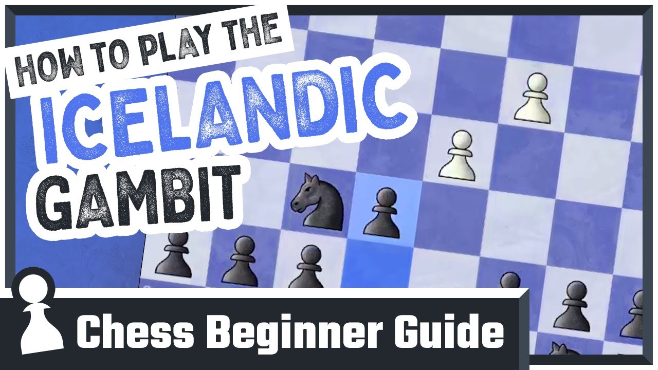 How to Play the Icelandic Gambit: Beginner’s Guide to Chess Openings