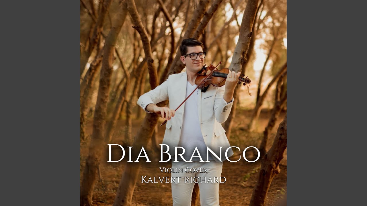 Dia Branco (Violin Cover)