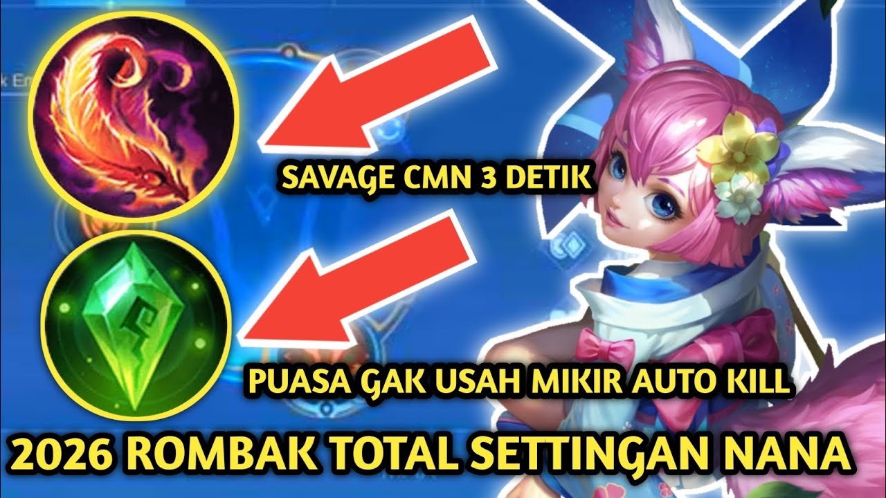 UBAH BUILD NANA TERSAKIT 2026 SETTING EMBLEM DAN BUILD NANA TERSAKIT 2026 