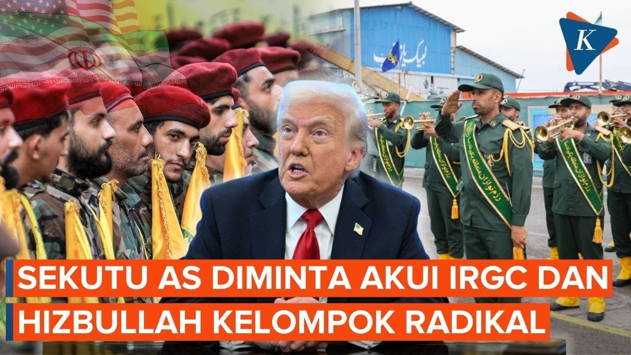 AS Desak Sekutu Tetapkan IRGC dan Hizbullah ke Dalam Daftar Hitam