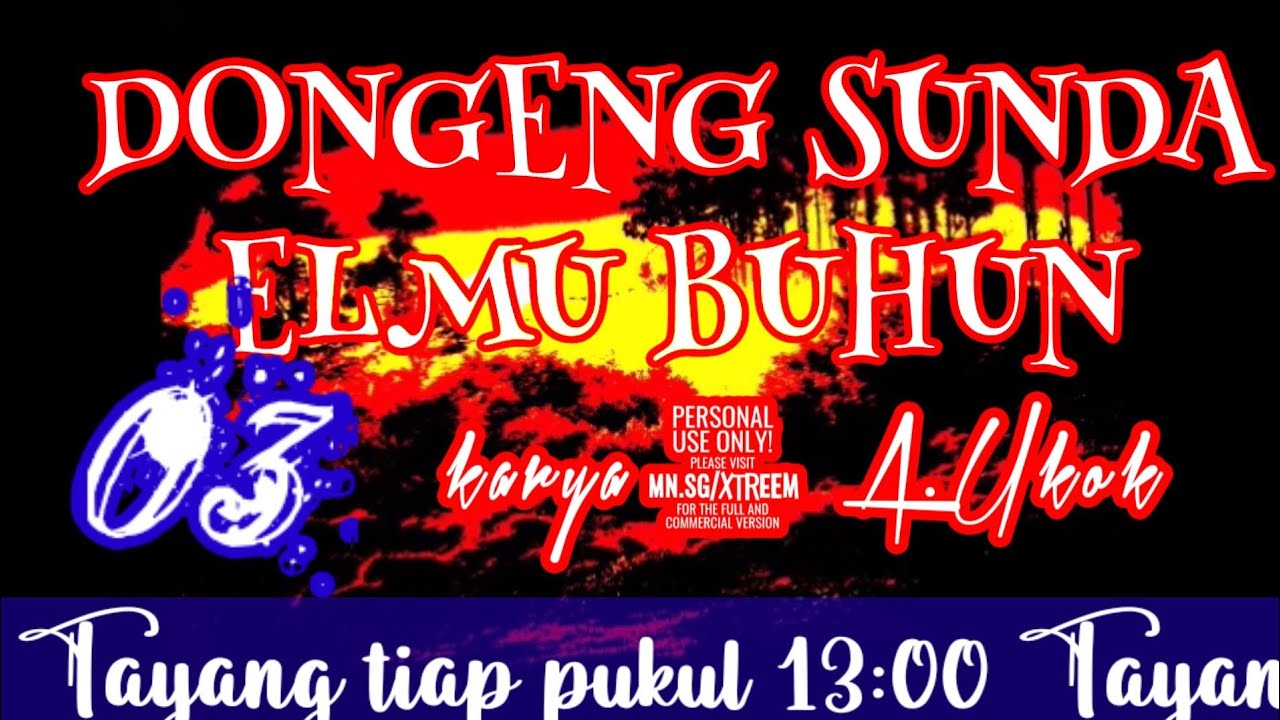Dongeng Sunda ELMU BUHUN part-03