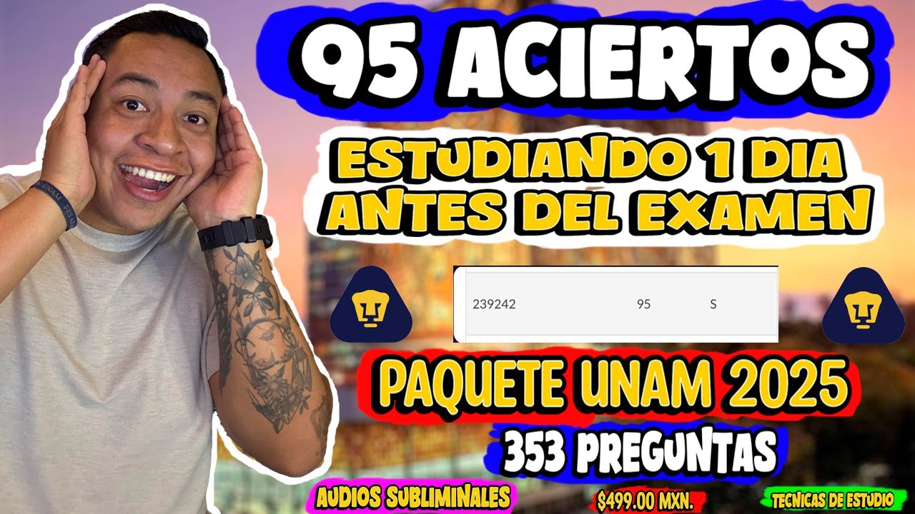 Con esto Saqué 95 ACIERTOS en mi EXAMEN UNAM estudiando 1 día ANTES del Examen ||PAQUETE UNAM 2025||