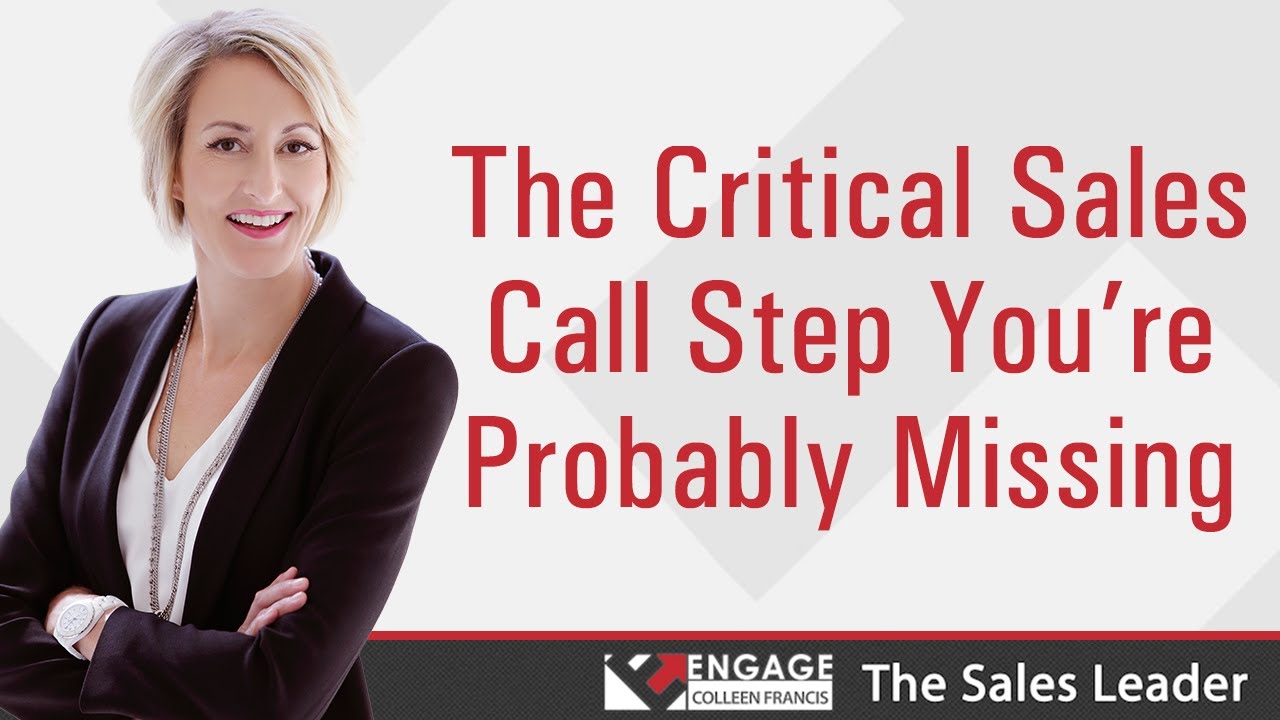 The Critical Sales Call Step You're Probably Missing | Sales Strategies