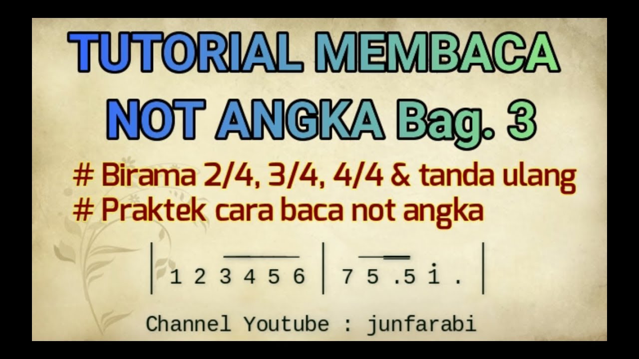 tutorial cara baca not angka - bagian 3 : tanda birama , tanda ulang & praktek membaca notasi angka