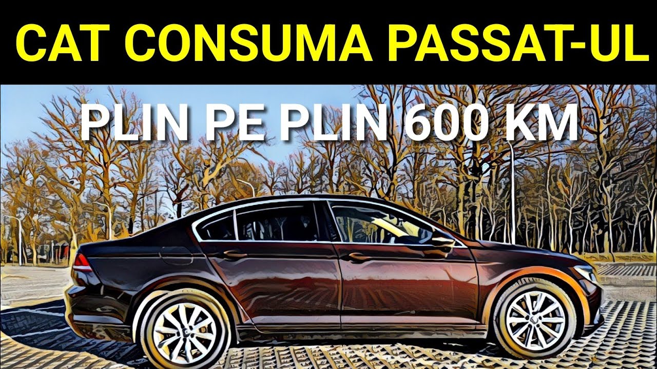 Cât consumă Passat-ul meu de la Craiova la Sebeș - proba reală plin pe plin