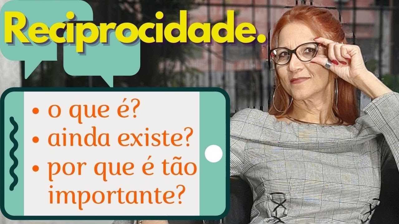 O que &eacute; reciprocidade?