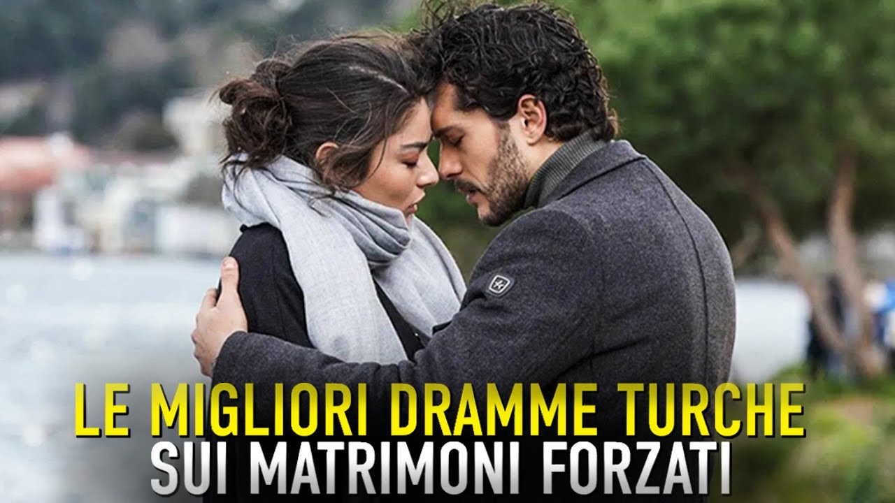 TOP 10 DRAMMA TURCO SUI MATRIMONI FORZATI CON SOTTOTITOLI IN ITALIANO 2024