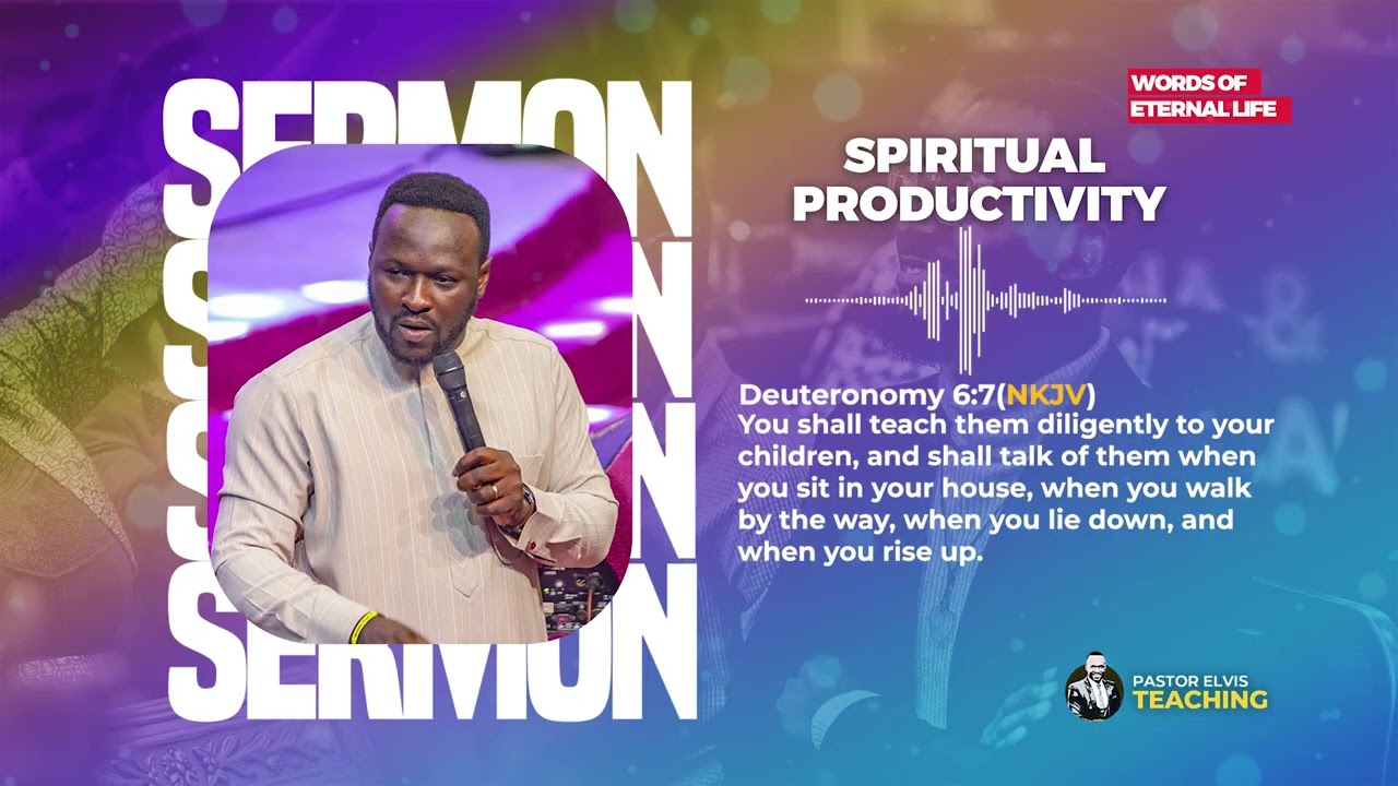 Pastor Elvis || Spiritual Productivity