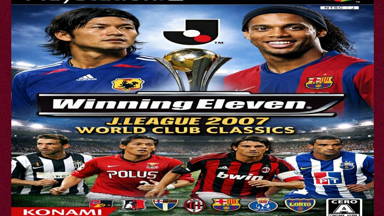 QUE NOSTALGIA – WINNING ELEVEN 10 J.LEAGUE 2007  WORLD club CLASSICS PATCH  INCRÍVEL [PS2]