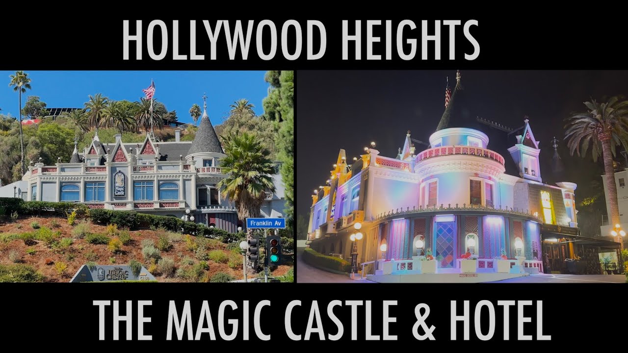 Story Location Tour- The Magic Castle Club & Hotel in HOLLYWOOD HEIGHTS
