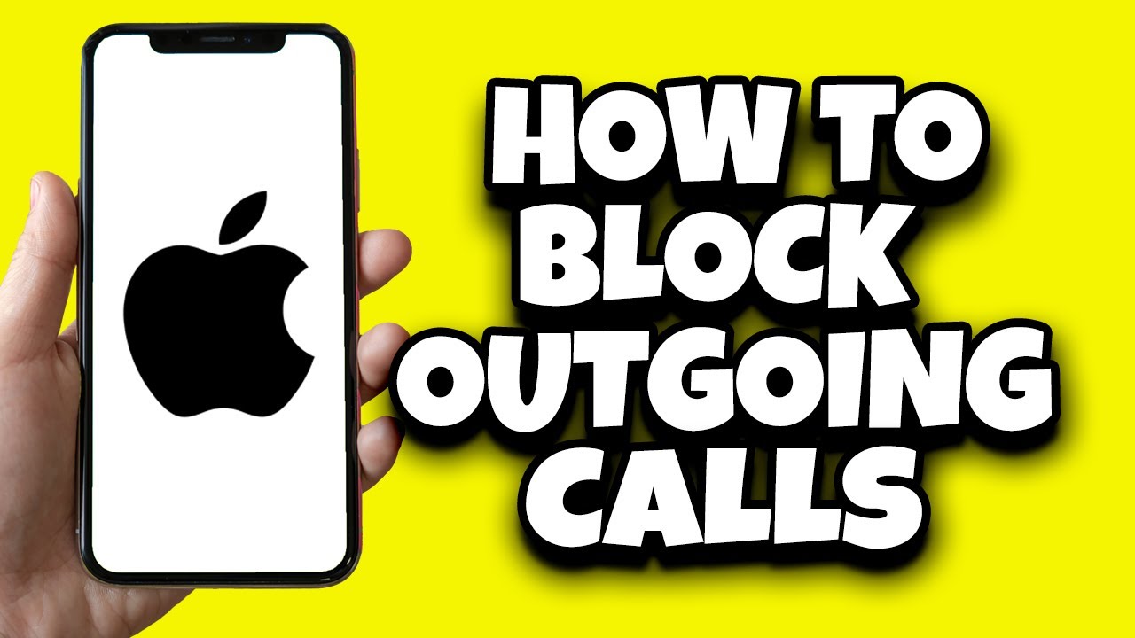 How To Block Outgoing Calls On Your iPhone (Step By Step)