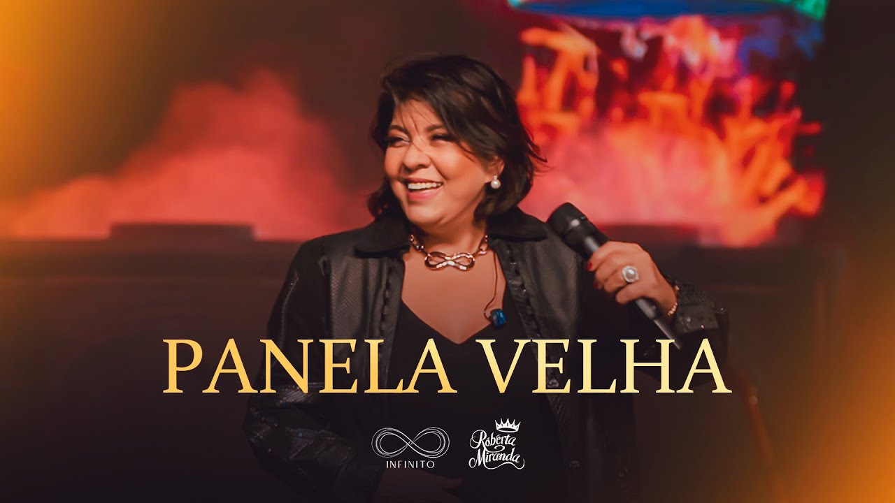 Roberta Miranda – Panela Velha (Ao Vivo)