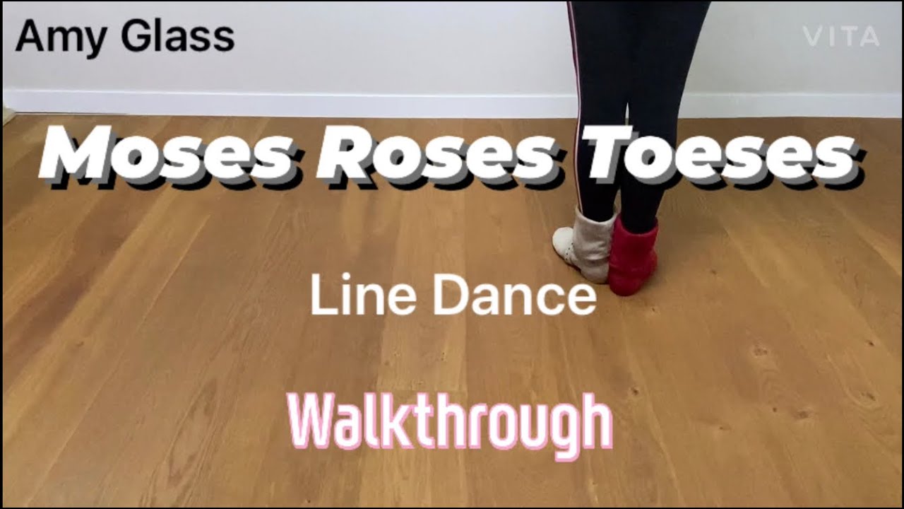 Moses Roses Toeses Line Dance(by Amy Glass)  Walkthrough