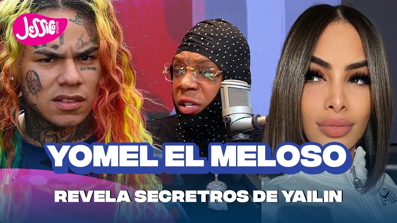 Yomel el Meloso confiesa TODO de su relación con Yailin la mas Viral