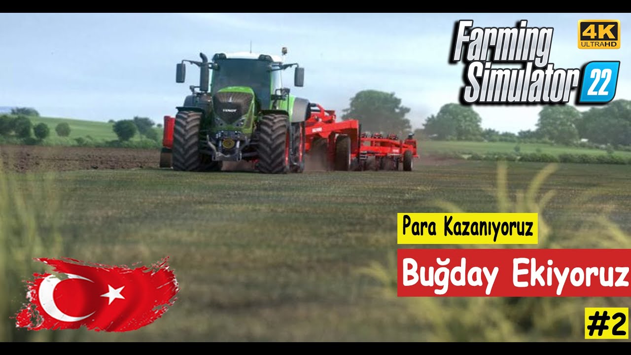 Farming Simulator 22 l Buğday Ekiyoruz l Gelsin Paralar l (T&uuml;rk&ccedil;e Rehber)  #2