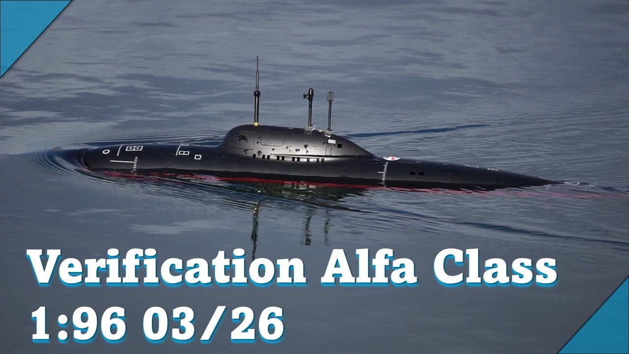 Verification Video 0326 Alfa Class 1:96 RTR