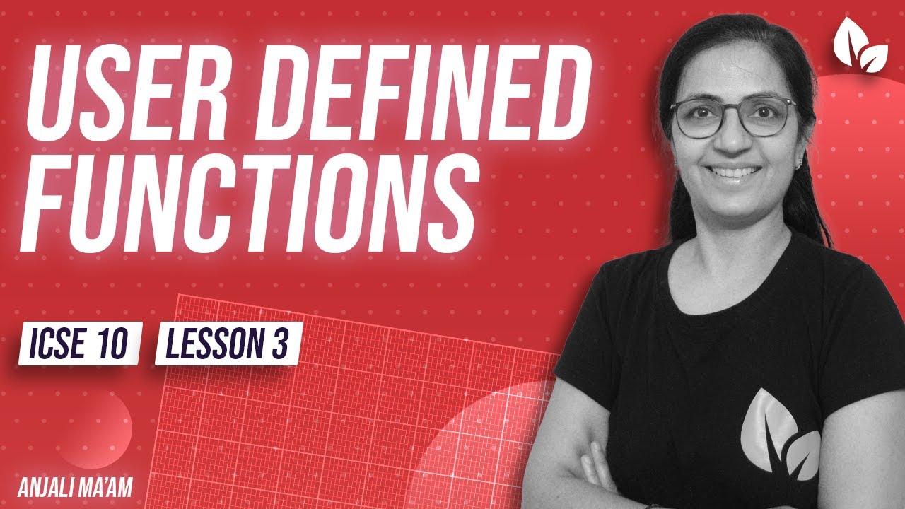 USER DEFINED FUNCTIONS | LECTURE 3 | PARAMETERIZED METHODS (NO RETURN) | ICSE 10 | Anjali Ma'am