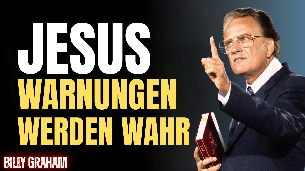 5 Zeichen, dass Jesu Warnungen sich vor unseren Augen erfüllen | Billy Graham