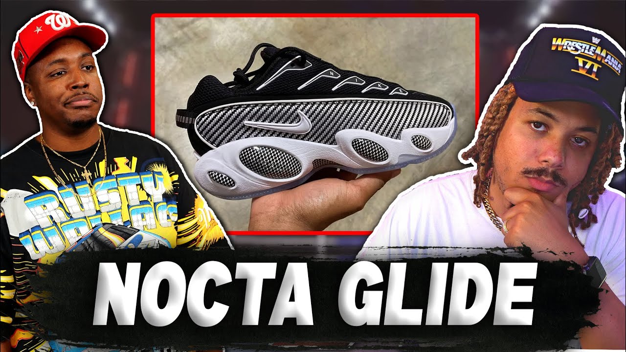@ToNYD2WiLD and @BULL1TRC  Give Their THOUGHTS on Drake's NOCTA GLIDE Upcoming Release