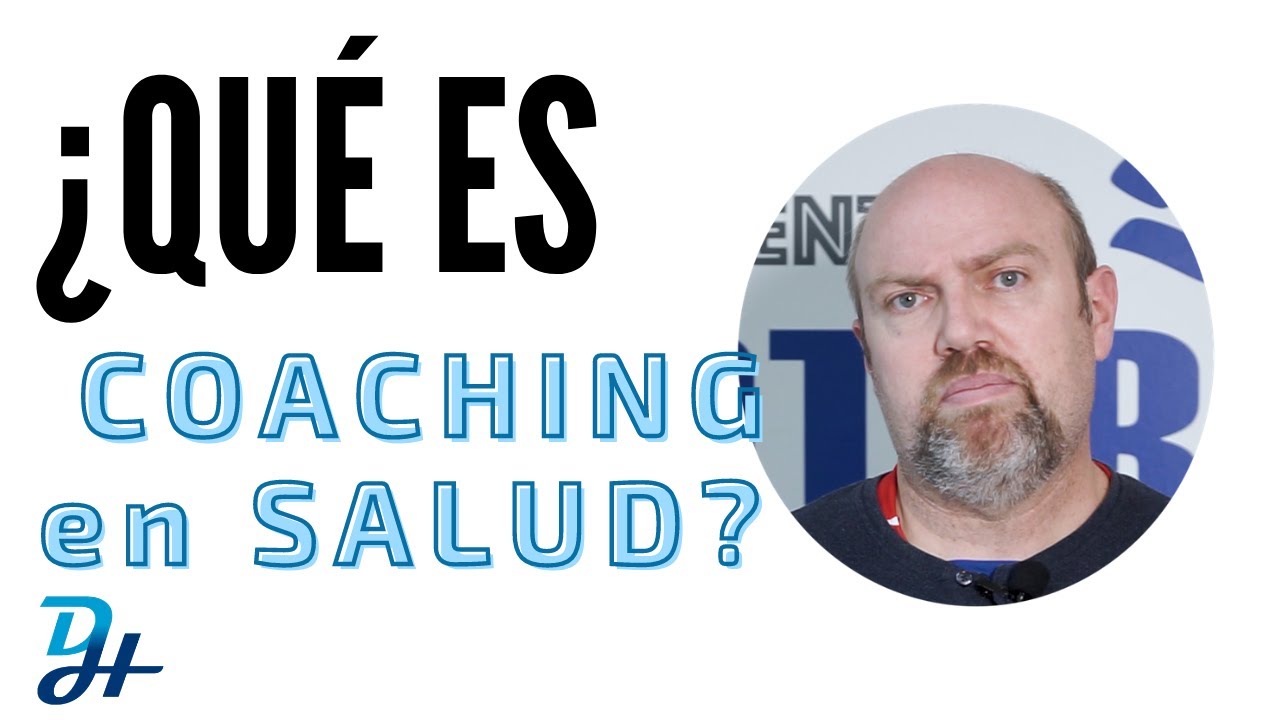 &iquest;Qu&eacute; es el COACHING en SALUD?