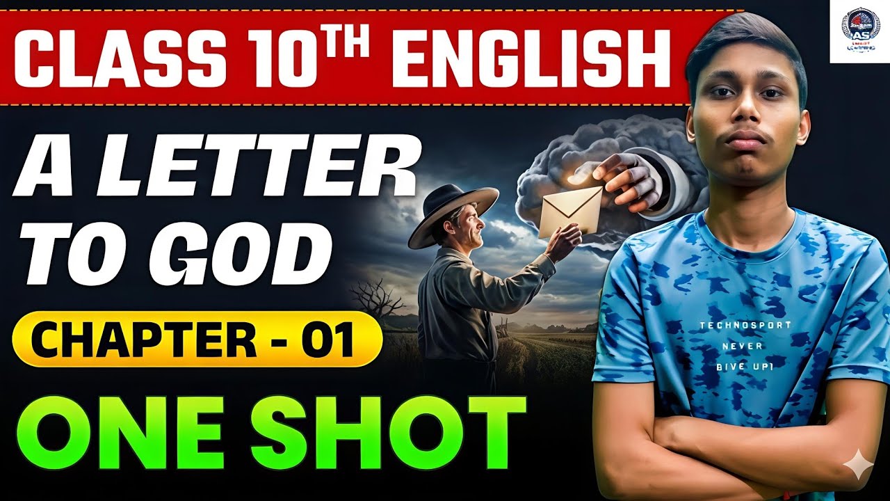 Class 10 English Chapter 1 🔥 | A Letter to God Full Explanation | One Shot 💯
