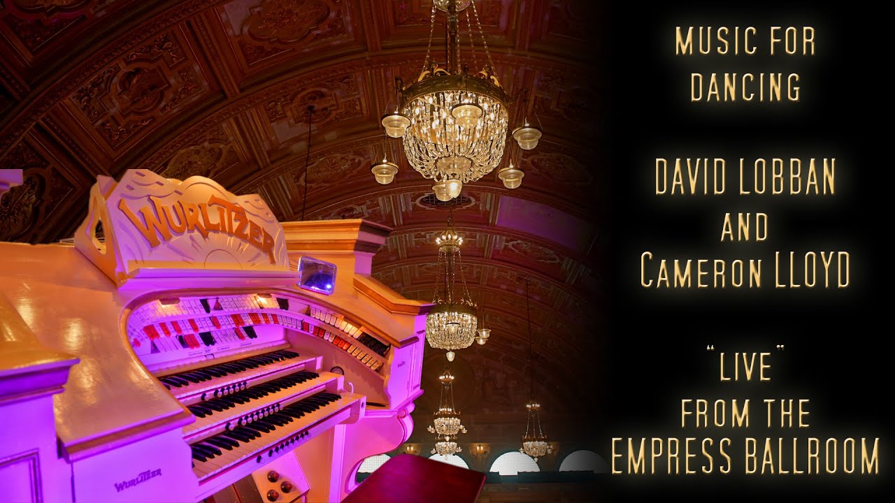 Cameron Lloyd and David Lobban at the Blackpool Empress Ballroom Wurlitzer - Live for Dancing.