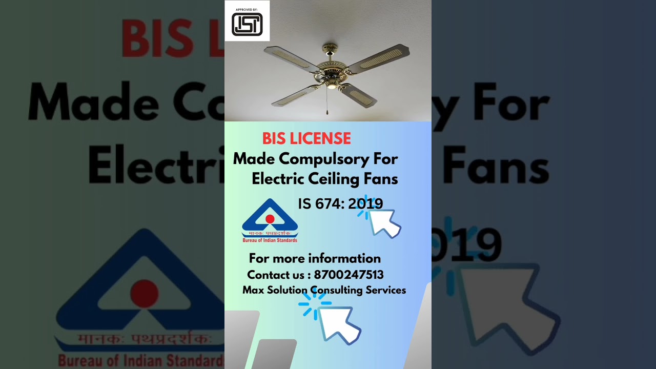 BIS certification for Electric ceiling fan | IS 674: 2019 | Mandatory for importer and manufacturers