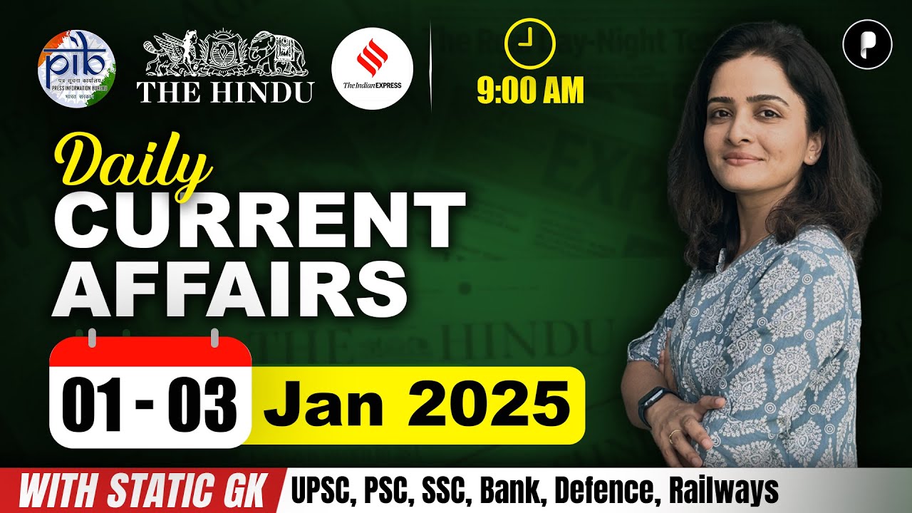 1 - 3 January Current Affairs 2025 | Daily Current Affairs | Current Affairs Today