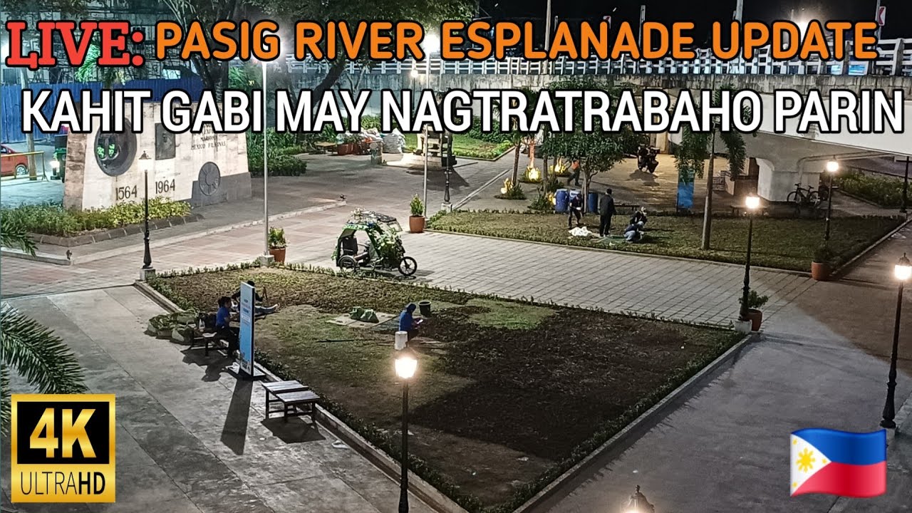WOW! KAHIT GABI NA MAY NAGTRATRABAHO PARIN | PASIG RIVER ESPLANADE REHABILITATION UPDATE