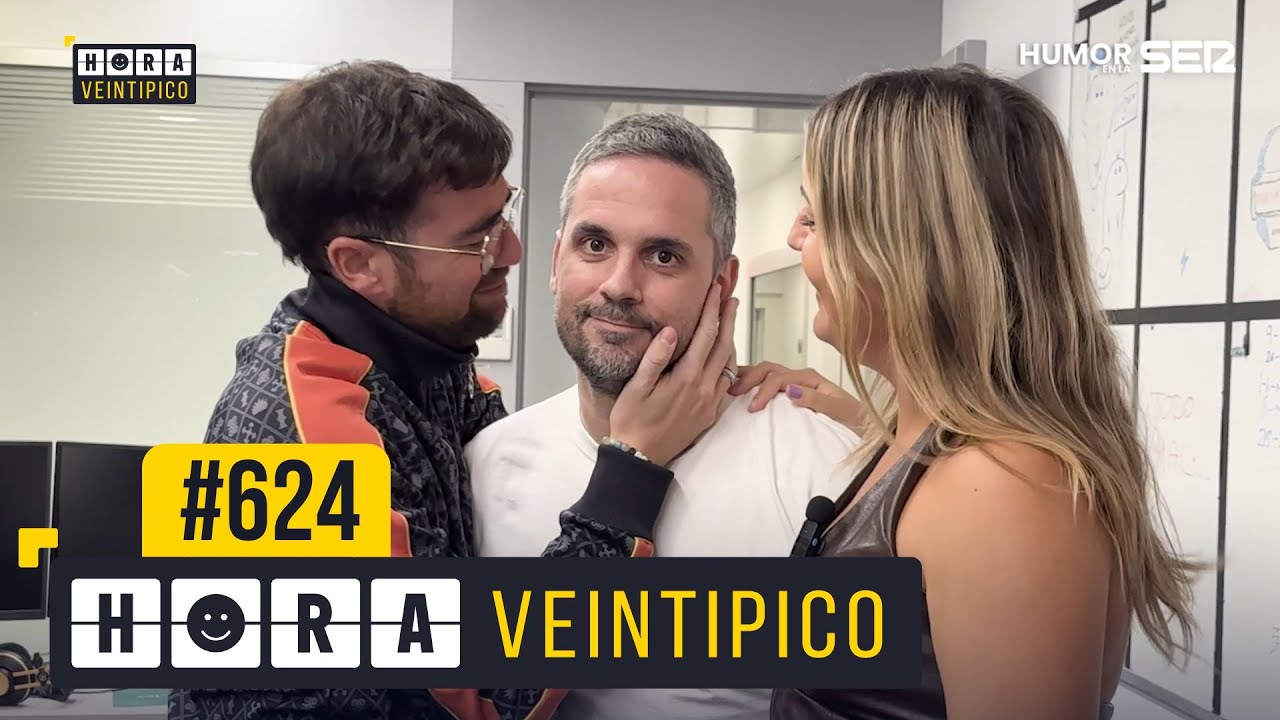 Hora Veintipico #624 | Ha vuelto nuestra Amaia Montero