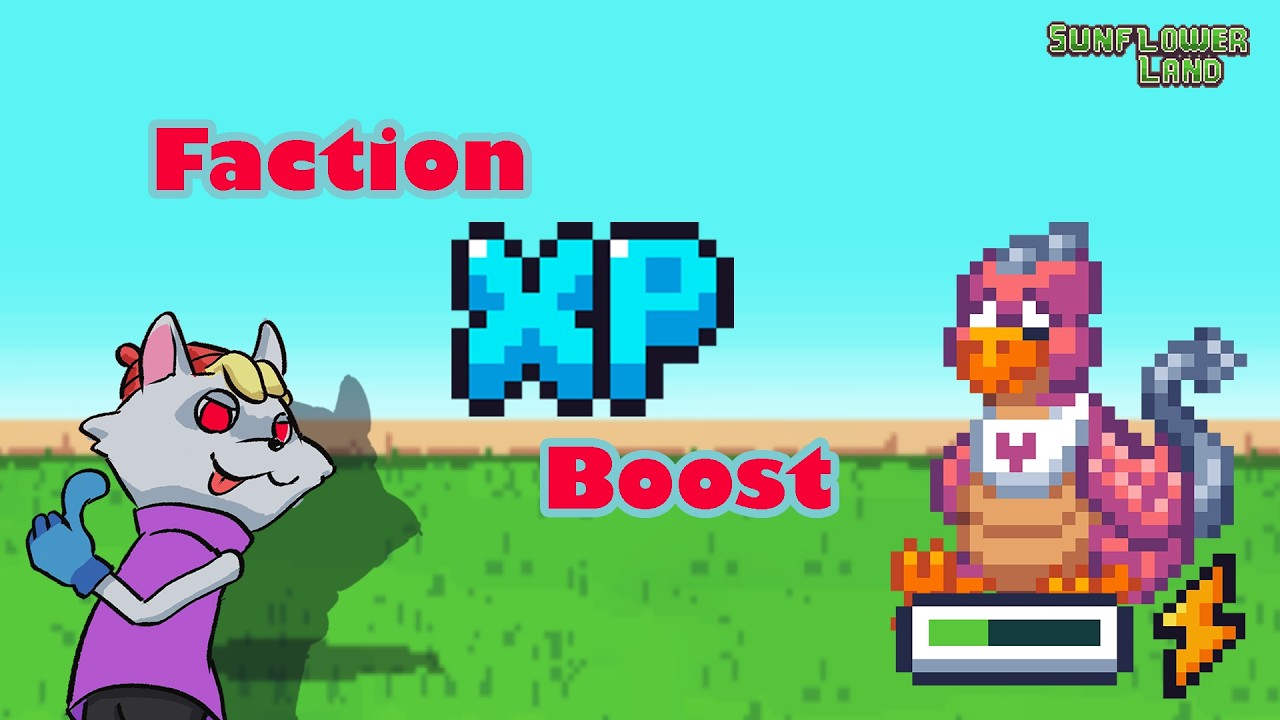 Faction XP Boost Explained | Sunflower Land