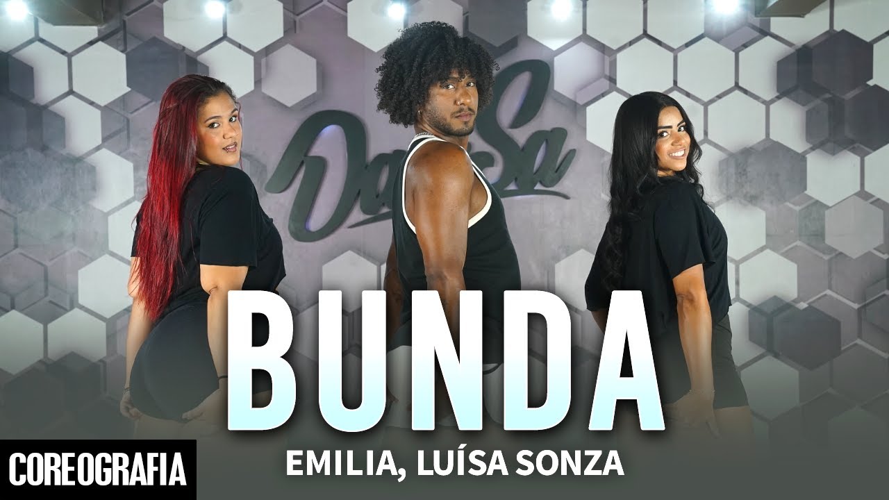 Bunda - Emilia, Luísa Sonza - Dan-Sa / Daniel Saboya (Coreografia)