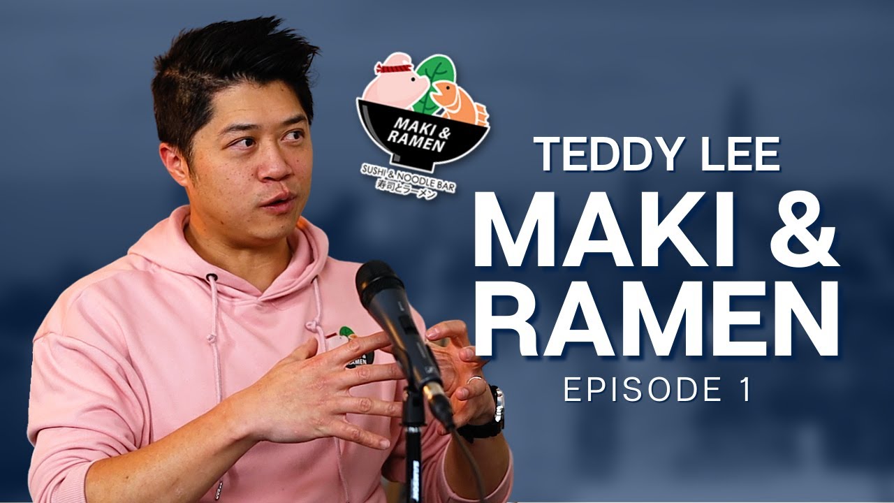 Maki & Ramen - Teddy Lee | Edinburgh Business Stories Ep1