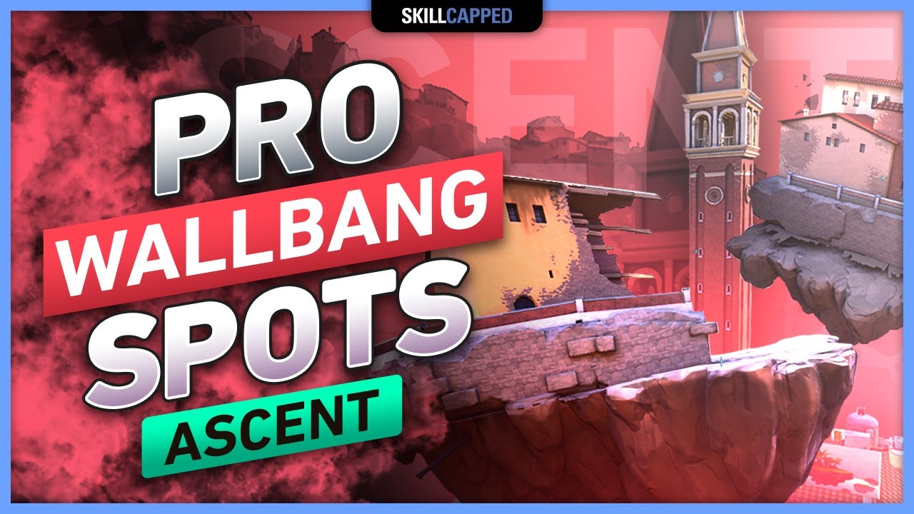 PRO WALLBANG SPOTS for FREE KILLS on ASCENT - Valorant Guide