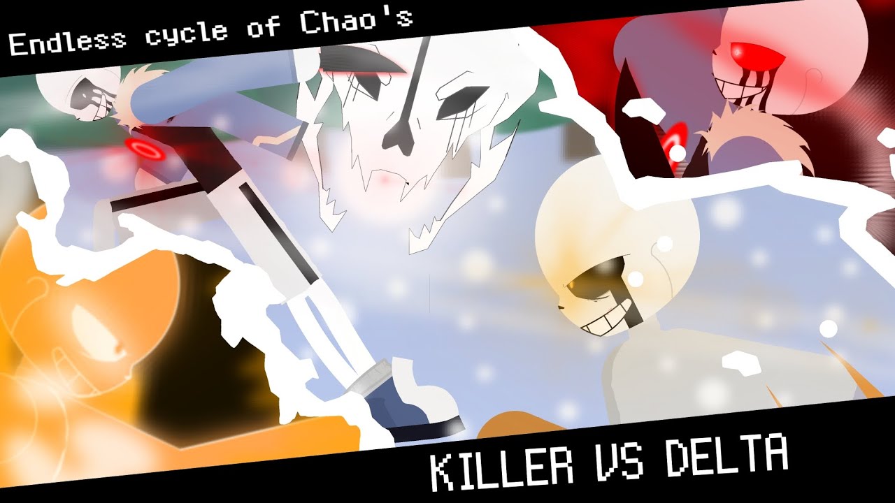 Killer sans vs Delta sans [ENDLESS CYCLE OF CHAO'S] Sticknodes pro animation
