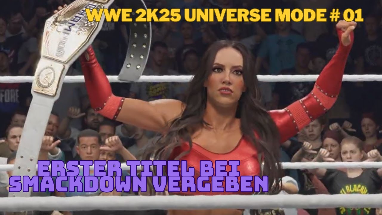 Es geht los! Erster Titel bei Smackdown vergeben | WWE 2K25 Universe Mode