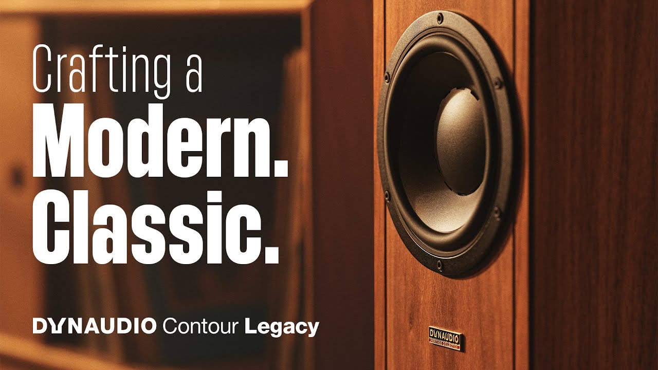 Dynaudio Contour Legacy - Crafting a modern classic